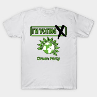 I'm Voting Green Party T-Shirt